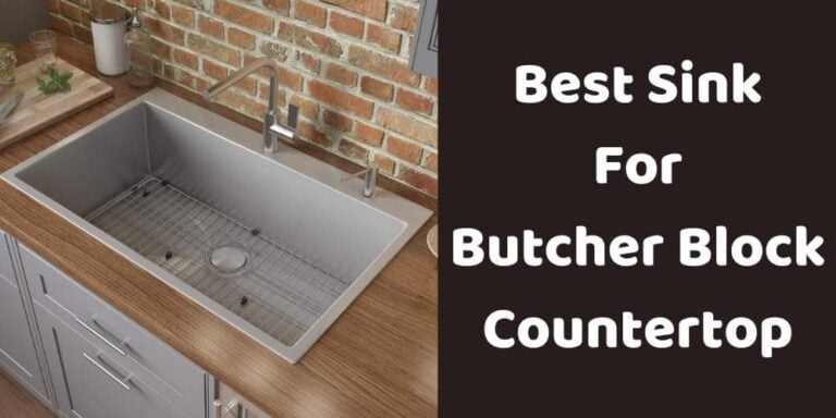 10 Best Sink For Butcher Block Countertop