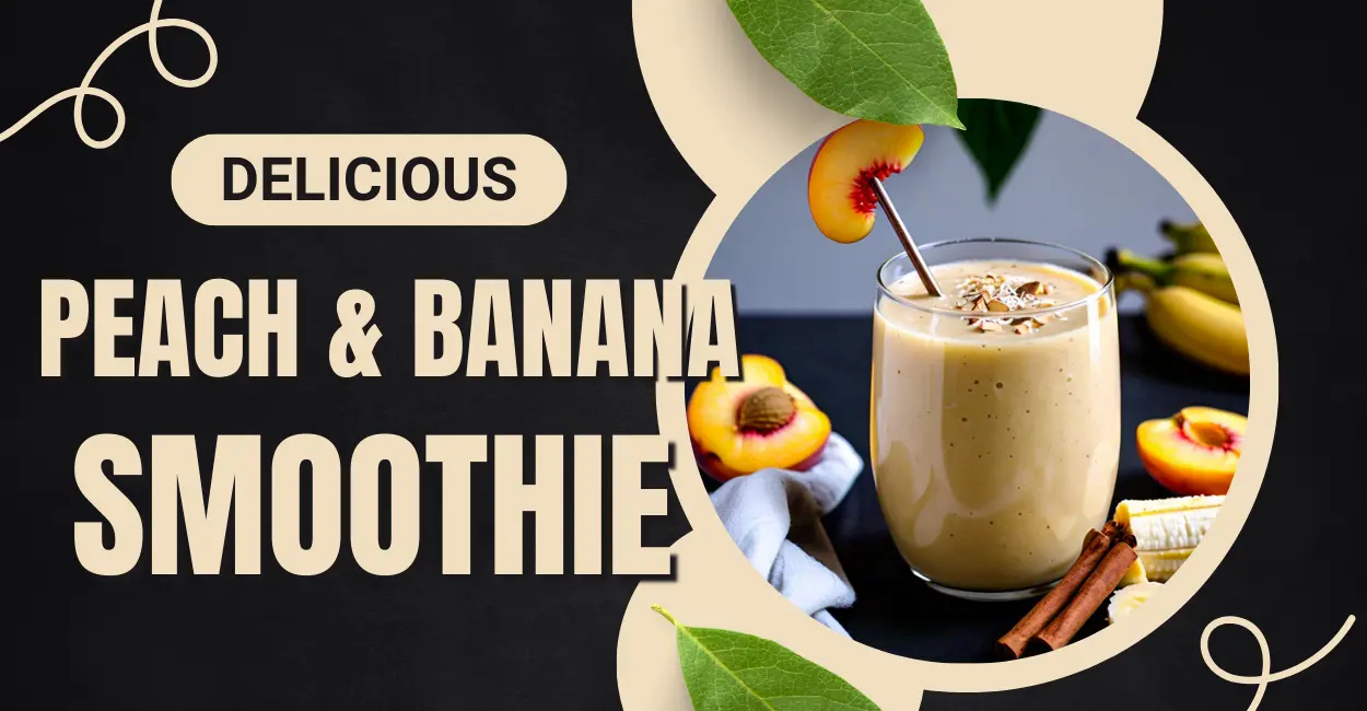 Peach and Banana Smoothie